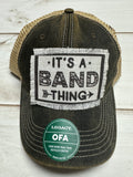 It’s a band thing frayed patch on a charcoal legacy hat