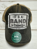 It’s a band thing frayed patch on a charcoal legacy hat