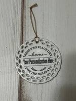 There's no place like home for the holidays Porcelain Round Open Wreath ornament