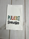 Multi Color Pulaski Tennessee design kitchen towel
