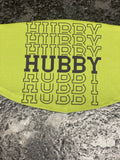 Hubby, Hubby, Hubby design with green background Face Cover