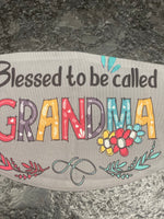 Blessed to be called Grandma Face Cover with gray background