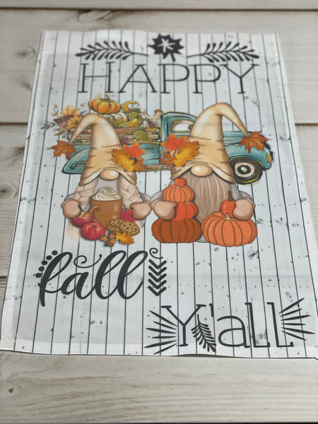 Happy Fall Y’all  pumpkin and gnomes Designed  garden Flag