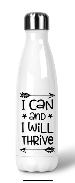 I can and I Will Thrive  designed Insulated bottle