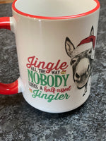 Jingle all the way funny Mule designed 15 oz Mug with red