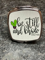 Be still and Know compact mirror