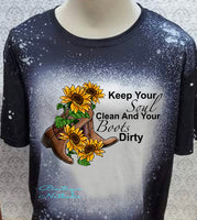 Keep your soul cleaned and your boots dirty and designed Black bleached  designed T-shirt